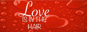 Banner love is in the hair