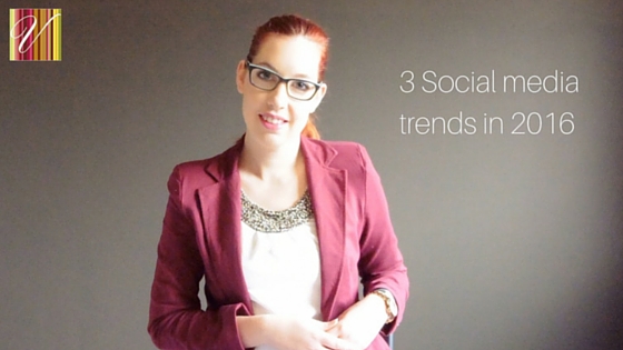 3 Social Media Trends In 2016