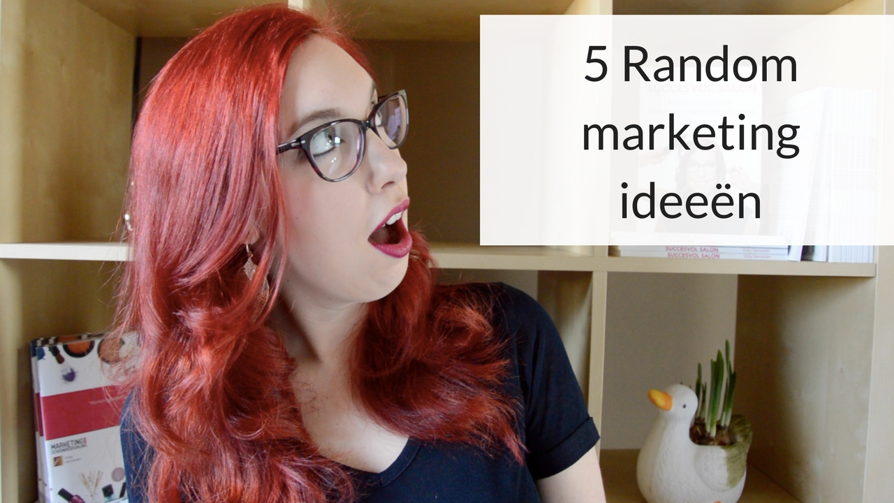 5 Random Marketing Ideeën